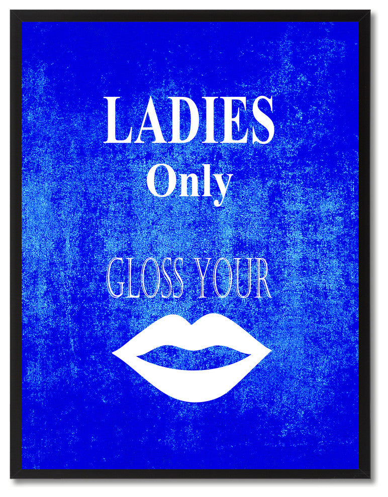 "Ladies Only" Sign Blue Print on Canvas with Picture Frame, 22"x29"