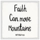 "Faith Move Mountains" Framed Painting Print, 12x12
