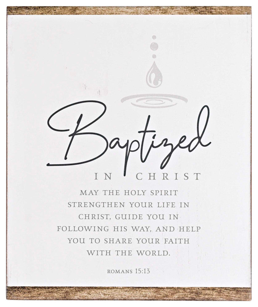 Plaque Baptized In Christ 8x10