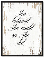 She Believed She Could So She Did Inspirational, Canvas, Picture Frame, 28"X37"