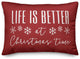 Red Life Is Better At Christmas Time 20x14 Spun Poly Pillow