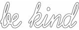 VWAQ Be Kind Wall Decal Inspirational Quotes, White, 7"x22"