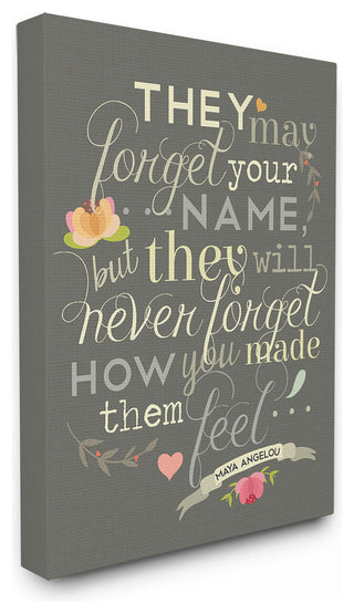 They May Forget Your Name Quote Canvas, 16"x1.5"x20"