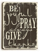 Be Joyful Wooden Sign