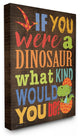Stupell Ind. What Kind Of Dinosaur Cartoony Typography Canvas Art, 16x20