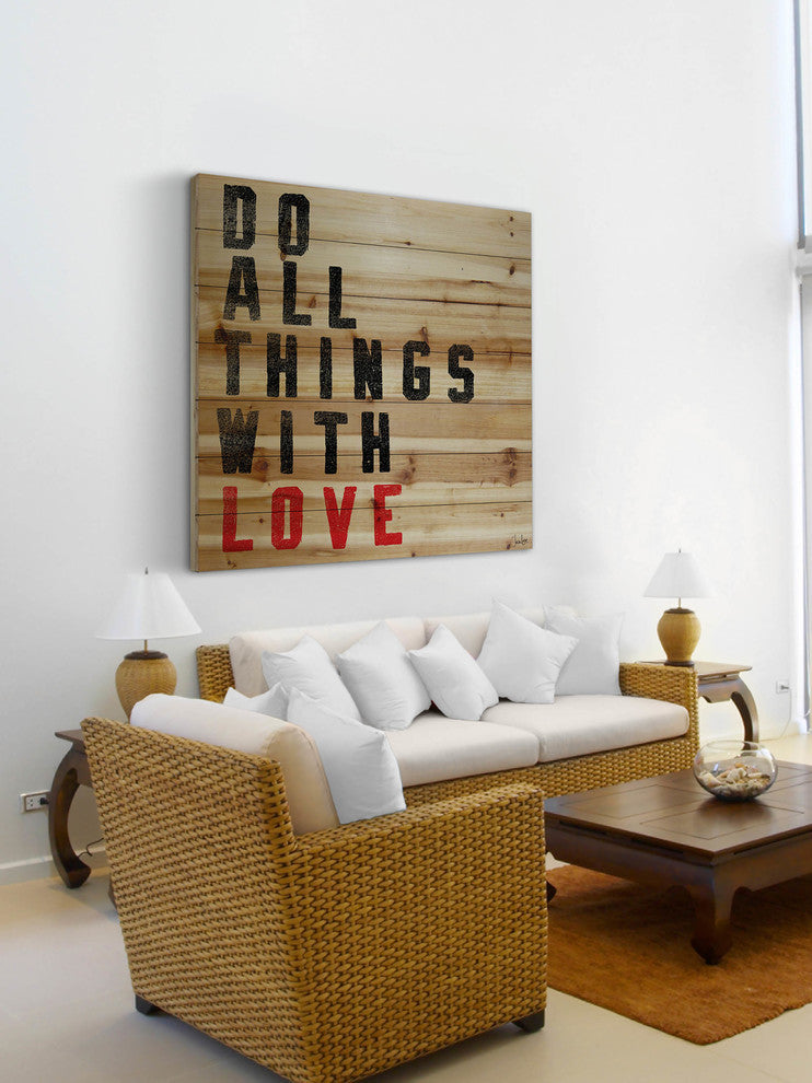 "Do All Things with Love" Painting Print on Natural Pine Wood, 40"x40"