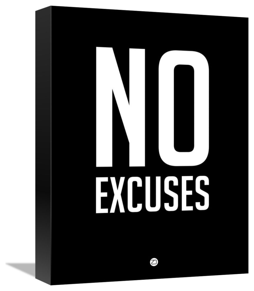 "No Excuses 1" Fine Art Print