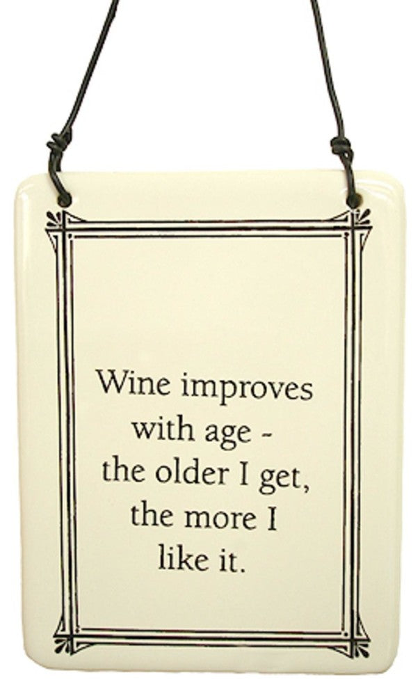 Funny "Wine Improves With Age" Christmas Ornament 6"