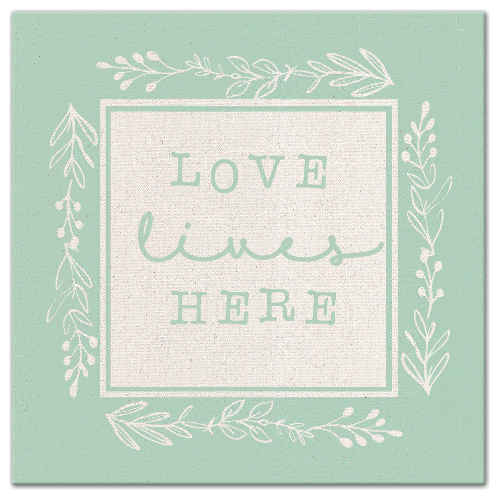 Love Lives Here On Mint 16x16 Canvas Wall Art