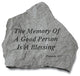 Garden Accent Stone, "The Memory of a Good Person"