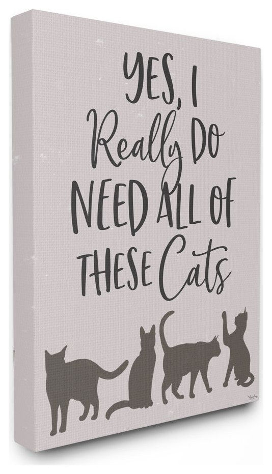 I Need All of These Cats Phrase Feline House Pet Words,1pc, each 24 x 30