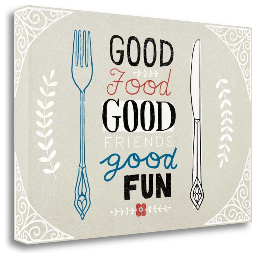 "Good Food Friends Fun Horizontal" By Oliver Towne, Gallery Wrap Canvas