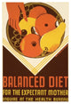 "Balanced diet for the expectant mother." Digital Paper Print by WPA, 18"x26"