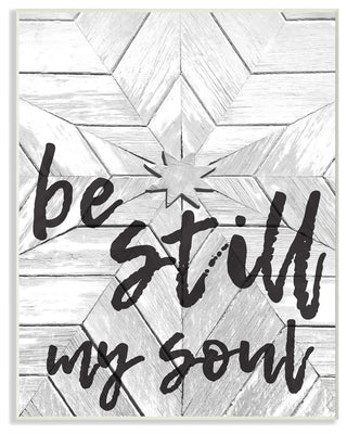 'Be Still My Soul Star Typography', Wall Plaque, 10"x0.5"x15"