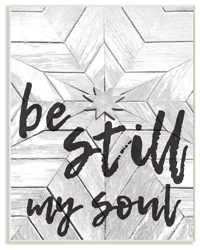 'Be Still My Soul Star Typography', Wall Plaque, 10"x0.5"x15"
