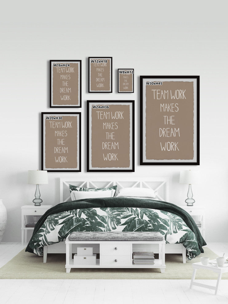 "Team Work Dream Work" Framed Painting Print, 16x24