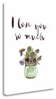 "I Love You So Much" By Tara Moss, Giclee Print on Gallery Wrap Canvas