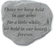 "Those We Have Held In Our Arms" Memorial Garden Stone