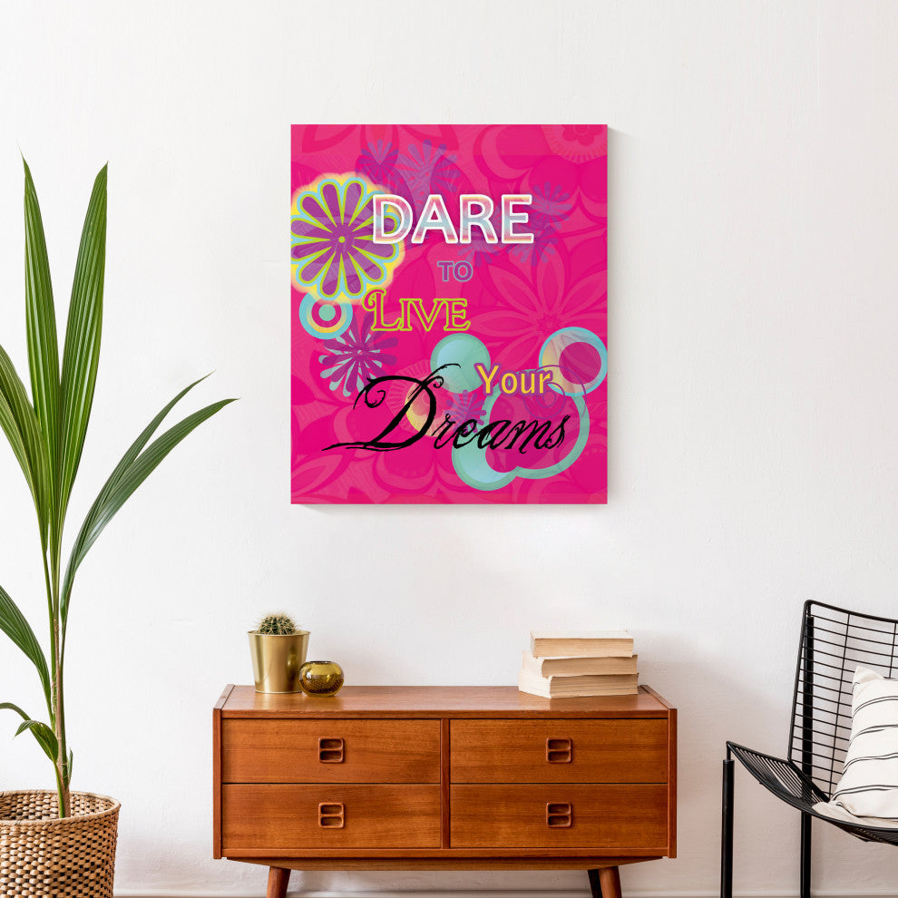 Dare To Live Your Dreams 20x24 Canvas Wall Art