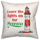 Leave the Lights on for Santa 18x18 Spun Poly Pillow