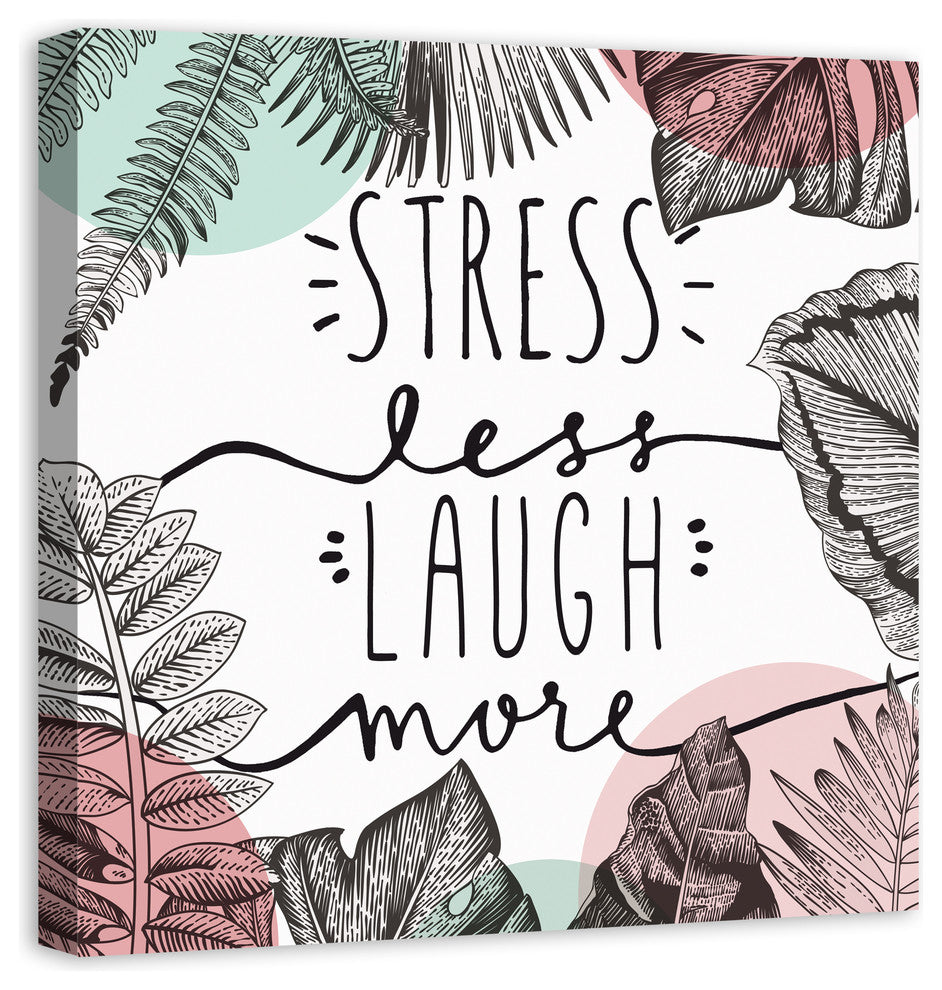 Stress Less Laugh More 30x30 Canvas Wall Art