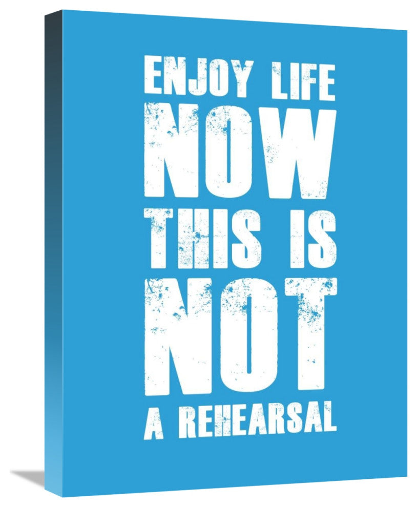"Enjoy Life Now Poster  Blue" Fine Art Print