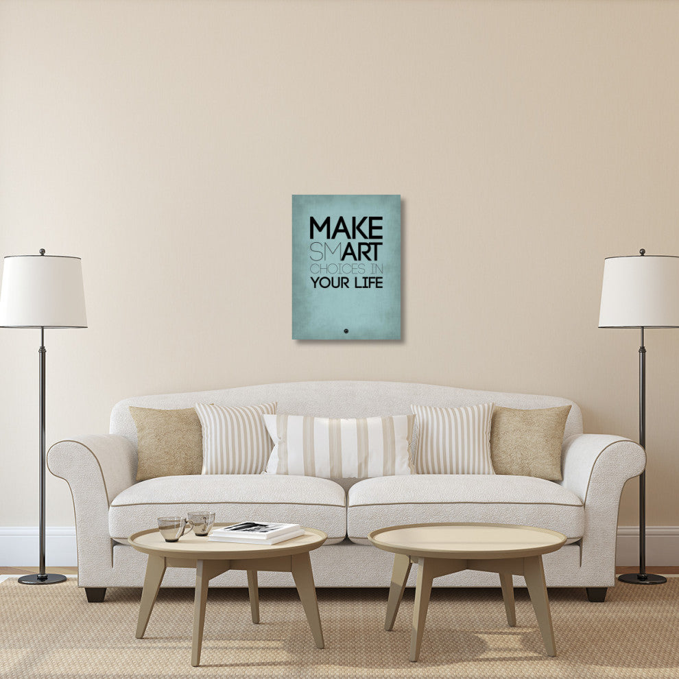 "Make Smart Choices in Your Life Poster 2" Fine Art Print