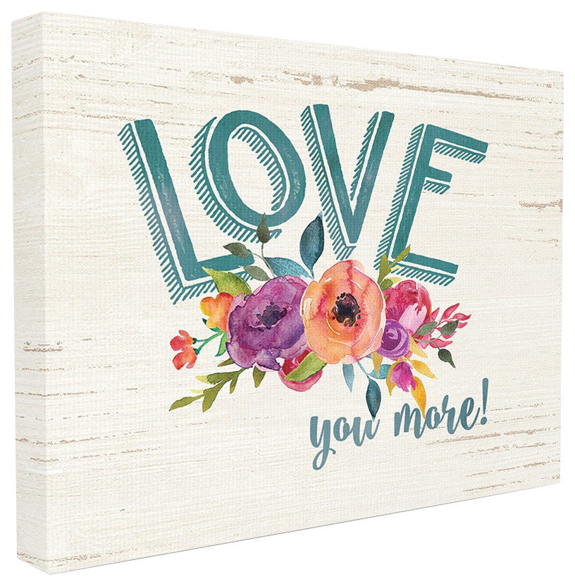 Love You More Flowers White Wood XXL Stretched Canvas Wall Art, 30"x40"