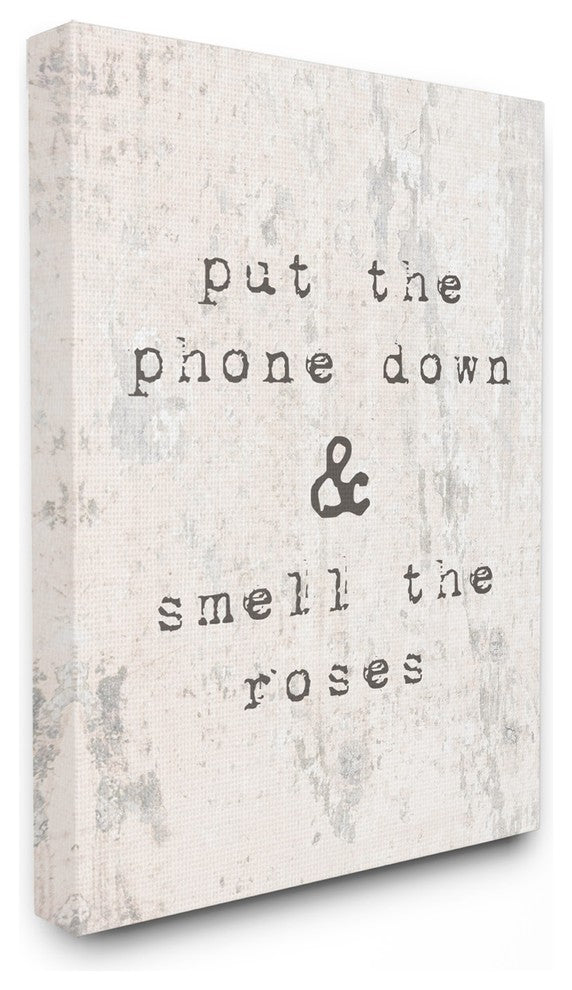 Put Phone Down Smell Roses Typography Canvas Wall Art, 24"x30"