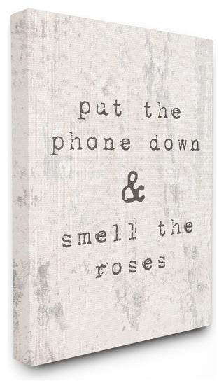 Put Phone Down Smell Roses Typography Canvas Wall Art, 24"x30"