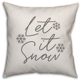 Let It Snow 18"x18" Throw Pillow
