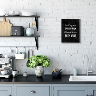 Rustic Spilled Milk Phrase Wine Comedy Black White,1pc, each 11 x 14