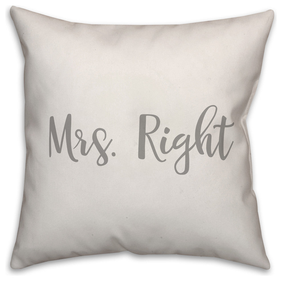 Mrs. Right 16x16 Throw Pillow