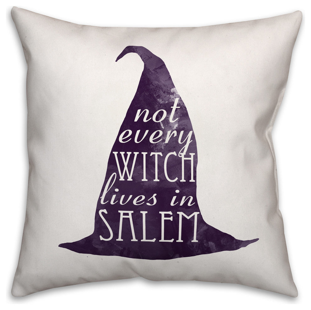 Not Every Witch Lives in Salem 16"x16" Indoor / Outdoor Pillow