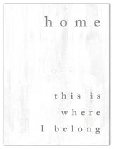 Home Is Where I Belong 30 x 40 Canvas Wall Art