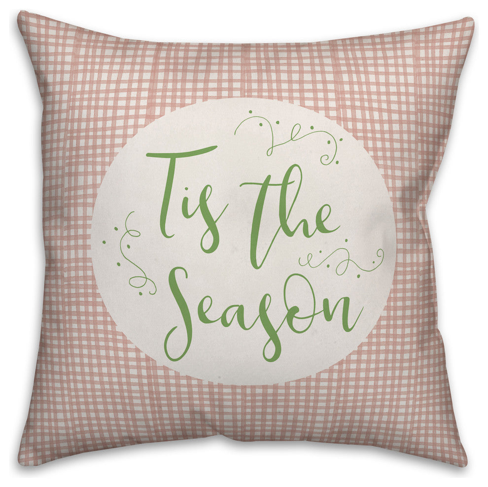 Tis the Season 16"x16" Throw Pillow