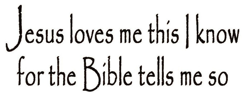 VWAQ Jesus Loves Me This I Know For The Bible Tells Me So Christian Wall Decal