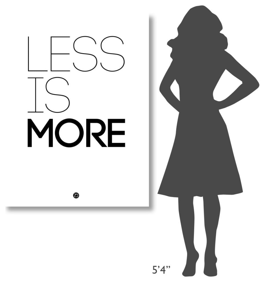 "Less Is More Poster White" Fine Art Print