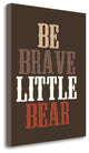 "Be Brave" By Tamara Robinson,Ready to Hang Giclee Print on Gallery Wrap Canvas