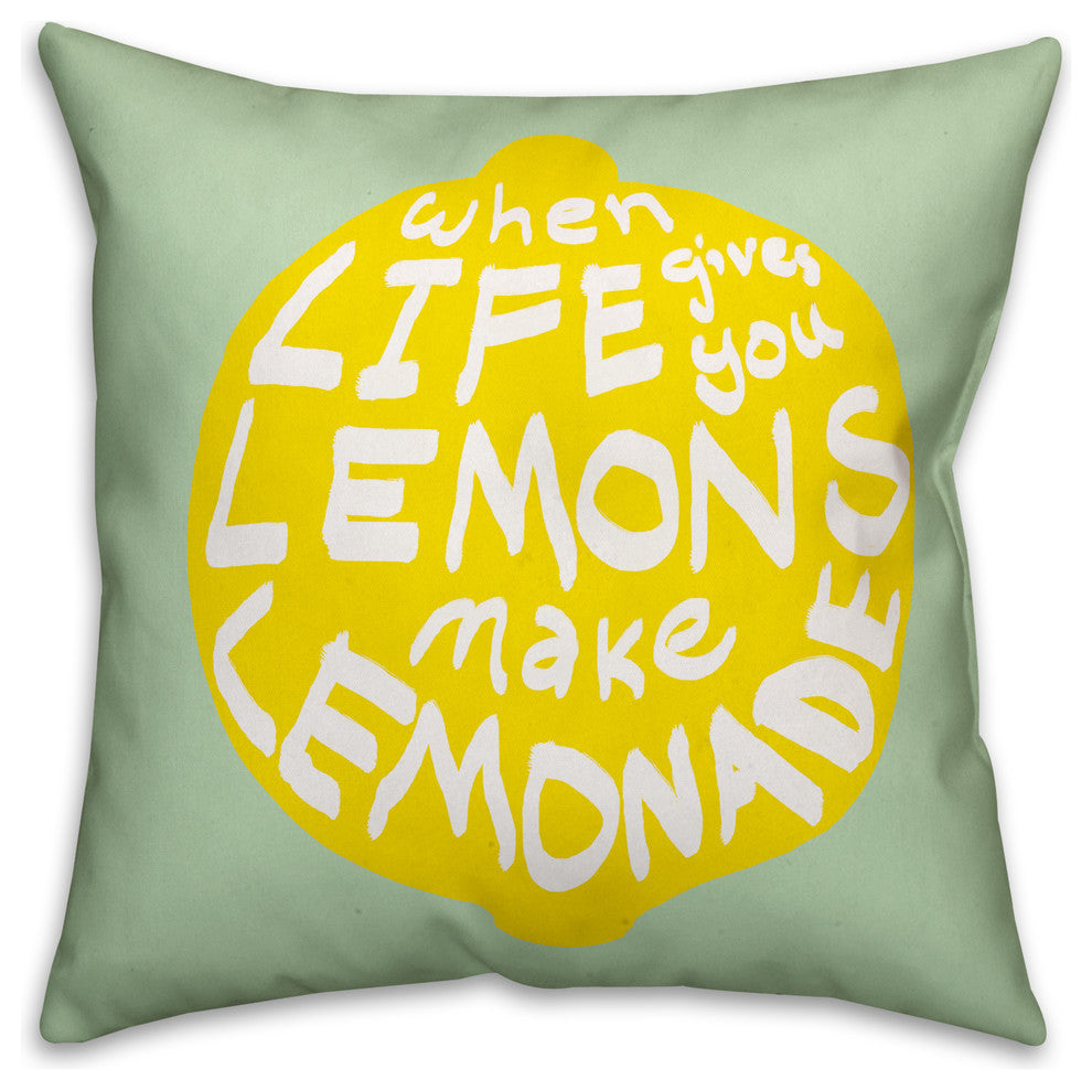 Make Lemonade Out of Lemons Spun Poly Pillow, 18x18