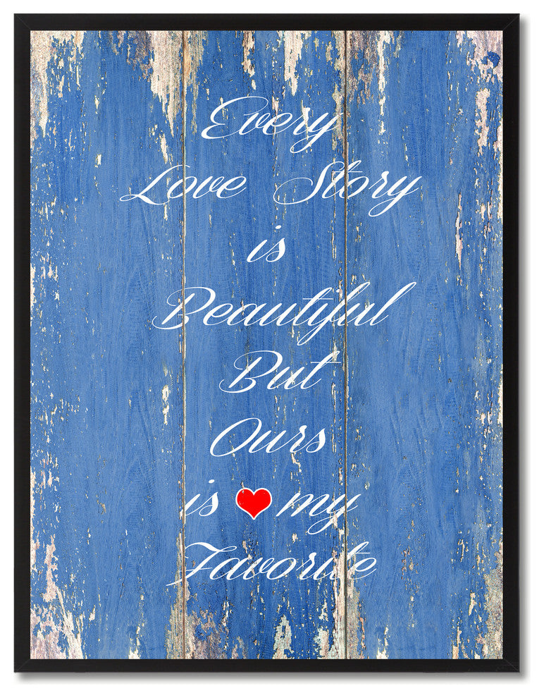 Love Story Is Beautiful Inspirational, Canvas, Picture Frame, 22"X29"