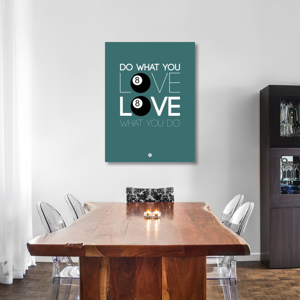 "Do What You Love Love What You Do 4" Fine Art Print