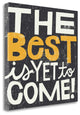 "The Best Is Yet To Come" By Michael Mullan, Giclee Print on Gallery Wrap Canvas