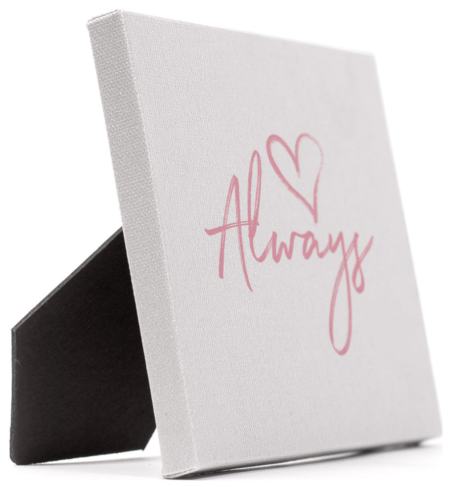 Love Always 6x6 Tabletop Canvas