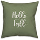 Hello Fall in Green 18x18 Throw Pillow Cover