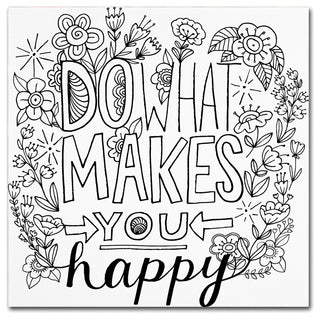 Elizabeth Caldwell 'Do What Makes You Happy' Canvas Art, 24x24