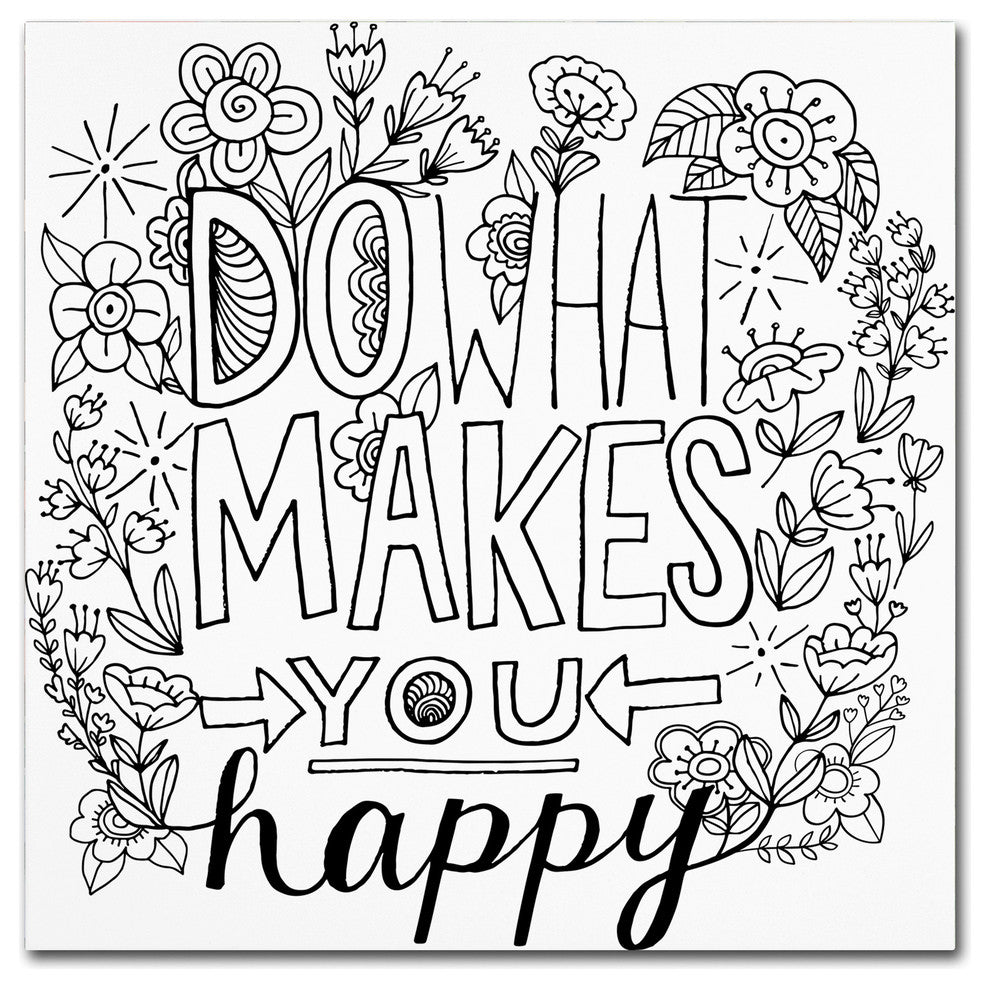 Elizabeth Caldwell 'Do What Makes You Happy' Canvas Art, 24x24