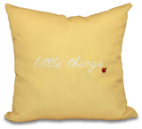 18"x18" Little Things, Word Print Pillow, Yellow