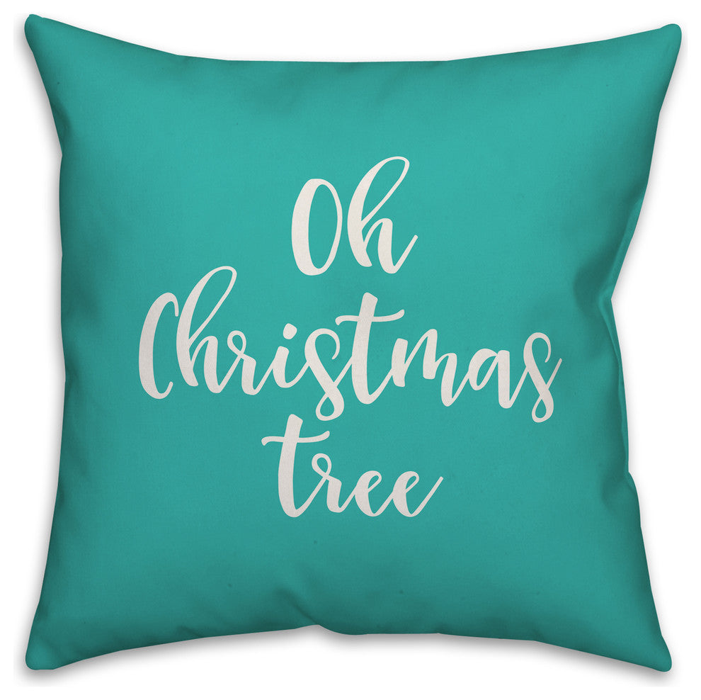 Oh Christmas Tree, Teal 18x18 Throw Pillow