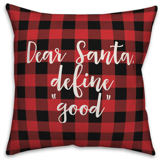 Dear Santa, Define Good, Buffalo Check Plaid 18x18 Throw Pillow
